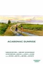 Acabonac Sunrise (2015) скачать бесплатно в хорошем качестве без регистрации и смс 1080p