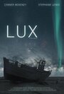 Lux (2014) трейлер фильма в хорошем качестве 1080p