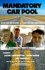 Mandatory Car Pool (2014) кадры фильма смотреть онлайн в хорошем качестве