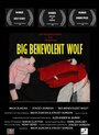 Big Benevolent Wolf (2008) трейлер фильма в хорошем качестве 1080p