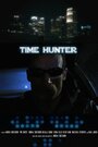 Time Hunter (2014) трейлер фильма в хорошем качестве 1080p