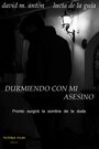 Durmiendo con mi asesino (2014) трейлер фильма в хорошем качестве 1080p