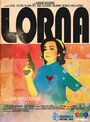 Lorna (2014) кадры фильма смотреть онлайн в хорошем качестве