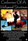 Confessions of a Hollywood Stuntman (2014)