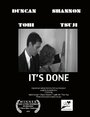 It's Done (2009) трейлер фильма в хорошем качестве 1080p