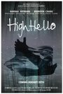 High Hello (2015) скачать бесплатно в хорошем качестве без регистрации и смс 1080p