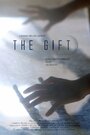 Смотреть «The Gift» онлайн фильм в хорошем качестве