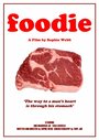 Смотреть «Foodie» онлайн фильм в хорошем качестве