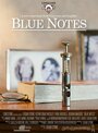 Blue Notes (2014) трейлер фильма в хорошем качестве 1080p