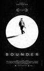 Bounder: A 48 Hour Film Project (2014) трейлер фильма в хорошем качестве 1080p