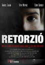 Retorzió (2014) трейлер фильма в хорошем качестве 1080p