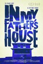 In My Father's House (2015) скачать бесплатно в хорошем качестве без регистрации и смс 1080p