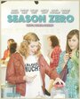 Смотреть «Season Zero» онлайн фильм в хорошем качестве