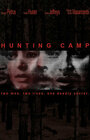 Hunting Camp (2005) скачать бесплатно в хорошем качестве без регистрации и смс 1080p