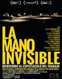 Смотреть «La mano invisible» онлайн фильм в хорошем качестве