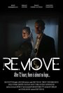 Remove (2015) трейлер фильма в хорошем качестве 1080p