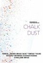 Chalk Dust (2015)