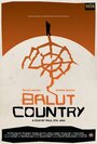 Balut Country (2015) кадры фильма смотреть онлайн в хорошем качестве