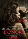 Donors (2015) трейлер фильма в хорошем качестве 1080p