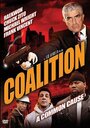 Смотреть «Coalition» онлайн фильм в хорошем качестве