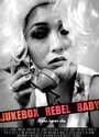 Jukebox Rebel Baby (2015) трейлер фильма в хорошем качестве 1080p