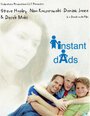 Instant Dads (2005) кадры фильма смотреть онлайн в хорошем качестве