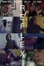 Reflex (2013) кадры фильма смотреть онлайн в хорошем качестве