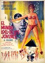 Смотреть «El mundo loco de los jóvenes» онлайн фильм в хорошем качестве