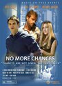 No More Chances (2015) трейлер фильма в хорошем качестве 1080p