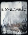 Il Sonnambulo (2016) кадры фильма смотреть онлайн в хорошем качестве