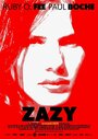 Zazy (2016) скачать бесплатно в хорошем качестве без регистрации и смс 1080p