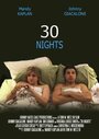 30 Nights (2015) трейлер фильма в хорошем качестве 1080p