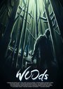 Смотреть «Woods» онлайн фильм в хорошем качестве