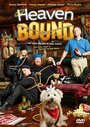 Heaven Bound (2017) трейлер фильма в хорошем качестве 1080p