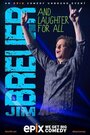 Смотреть «Jim Breuer: And Laughter for All» онлайн фильм в хорошем качестве