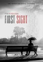 First Sight (2013) кадры фильма смотреть онлайн в хорошем качестве