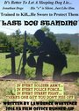 Last Dog Standing (2016) кадры фильма смотреть онлайн в хорошем качестве