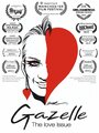 Смотреть «Gazelle: The Love Issue» онлайн фильм в хорошем качестве