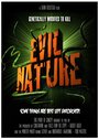 Evil Nature: Proof of Concept (2015) скачать бесплатно в хорошем качестве без регистрации и смс 1080p