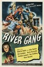 River Gang (1945) трейлер фильма в хорошем качестве 1080p