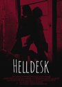 Helldesk (2015) скачать бесплатно в хорошем качестве без регистрации и смс 1080p