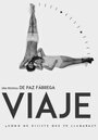 Viaje (2015) скачать бесплатно в хорошем качестве без регистрации и смс 1080p