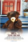 Bill the Bear (2015) скачать бесплатно в хорошем качестве без регистрации и смс 1080p