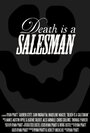 Death Is a Salesman (2013) скачать бесплатно в хорошем качестве без регистрации и смс 1080p