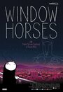 Window Horses (2016) трейлер фильма в хорошем качестве 1080p