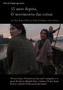 35 anos depois, O movimento das coisas (2015) трейлер фильма в хорошем качестве 1080p