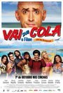 Vai que Cola: O Filme (2015)