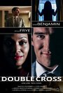 Double Cross (2015) кадры фильма смотреть онлайн в хорошем качестве