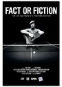 Fact or Fiction: The Life and Times of a Ping Pong Hustler (2014)