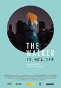 The Walker (2015) кадры фильма смотреть онлайн в хорошем качестве